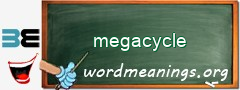 WordMeaning blackboard for megacycle